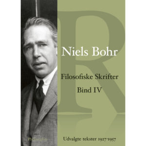 Niels Bohr: Filosofiske skrifter, bind IV