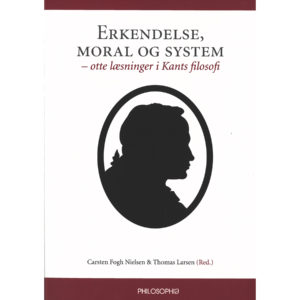 Erkendelse, moral og system