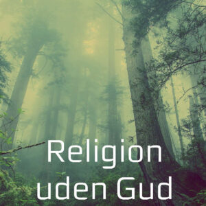 Ronald Dworkin: Religion uden Gud